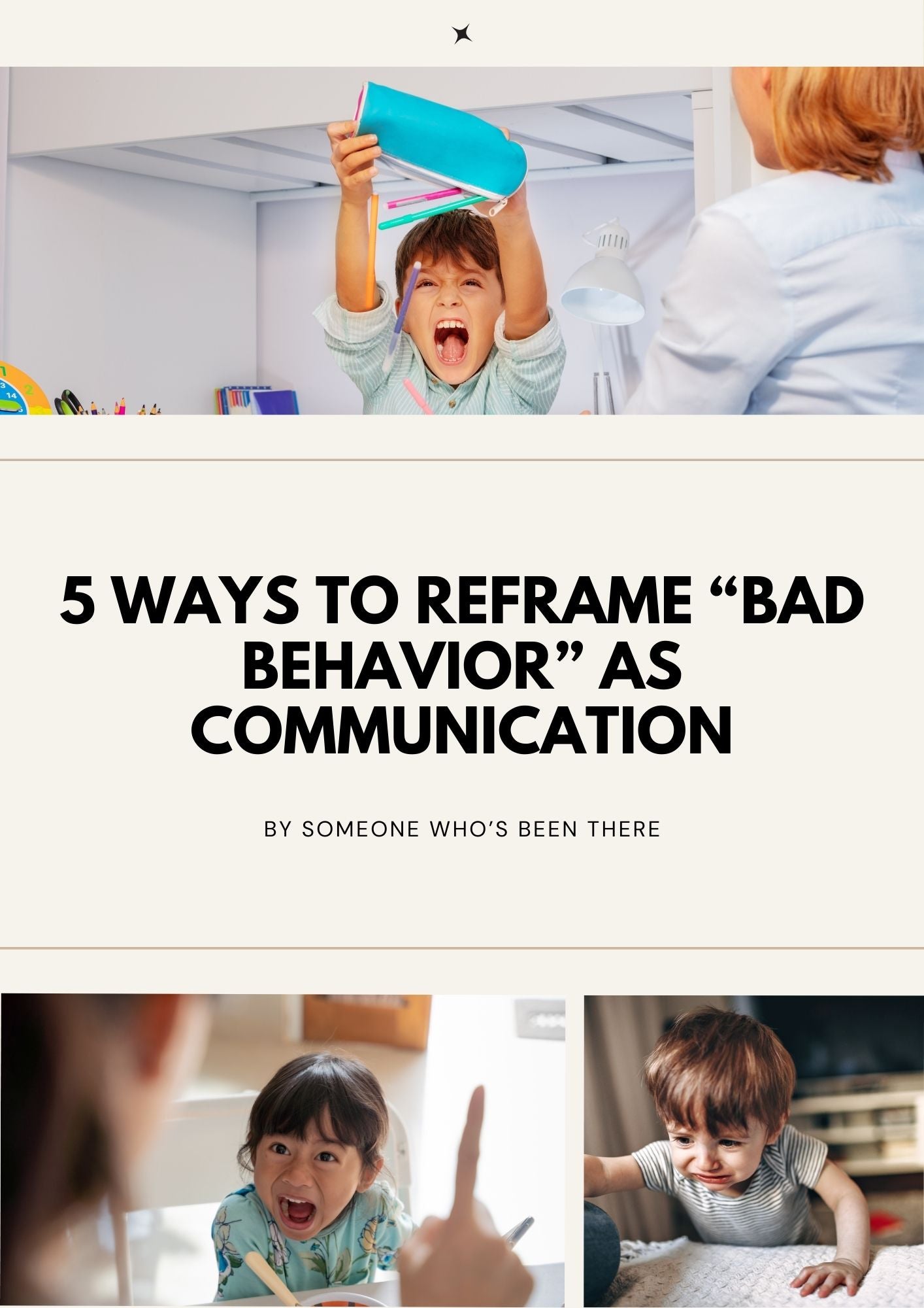 5 Ways To Reframe “Bad Behavior” As Communication Guide