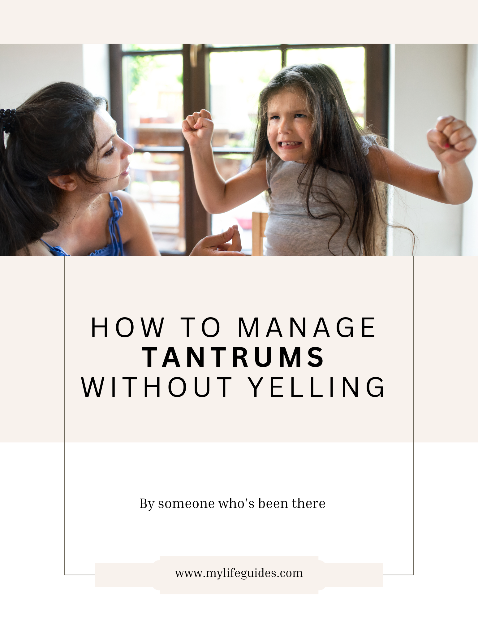 How To Manage Tantrums Without Yelling Guide